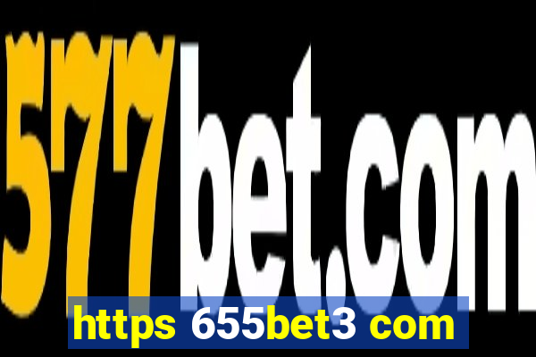 https 655bet3 com